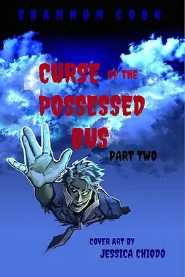 E-Book (epub) Curse of the Possessed Bus von Shannon Cook