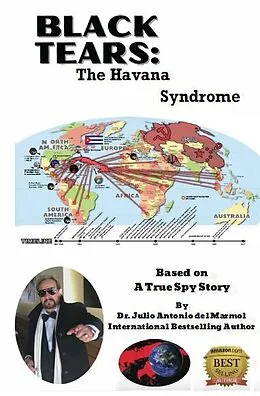 E-Book (epub) Black Tears: The Havana Syndrome von Julio Antonio Del Marmol
