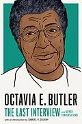 E-Book (epub) Octavia E. Butler: The Last Interview von 