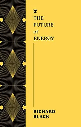 E-Book (epub) The Future of Energy von Richard Black