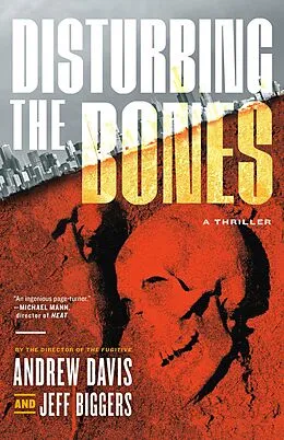 E-Book (epub) Disturbing the Bones von Andrew Davis, Jeff Biggers