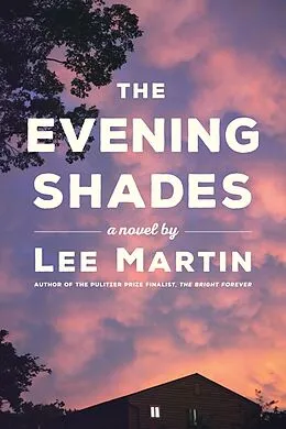 E-Book (epub) The Evening Shades von Lee Martin