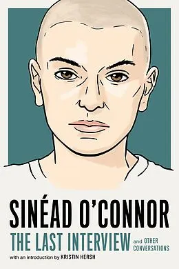 E-Book (epub) Sinéad O'Connor: The Last Interview von 