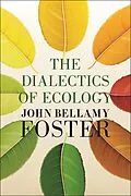 E-Book (epub) The Dialectics of Ecology von John Bellamy Foster