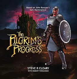 E-Book (epub) The Pilgrim's Progress von Steve R. Cleary, Robert Fernandez