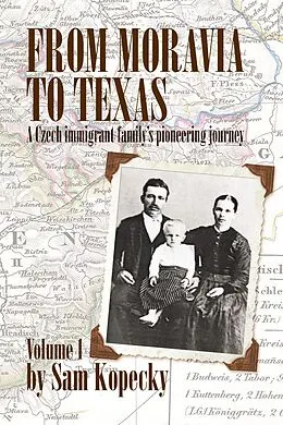 E-Book (epub) From Moravia to Texas von Sam Kopecky