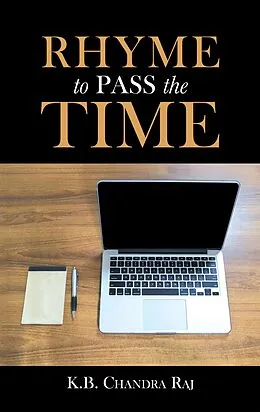 E-Book (epub) Rhyme to Pass the Time von K. B. Chandra Raj