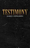 E-Book (epub) Testimony von James Edwards