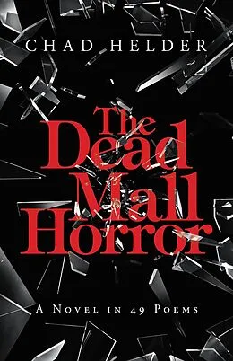 E-Book (epub) The Dead Mall Horror von Chad Helder