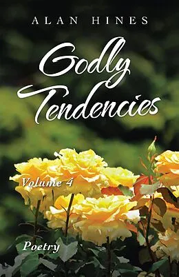 E-Book (epub) Godly Tendencies von Alan Hines