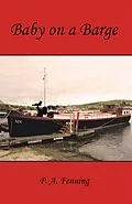 E-Book (epub) Baby on a Barge von P. A. Fenning