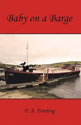 E-Book (epub) Baby on a Barge von P. A. Fenning