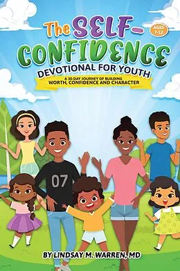 E-Book (epub) The Self-Confidence Devotional for Youth von Lindsay M. Warren MD