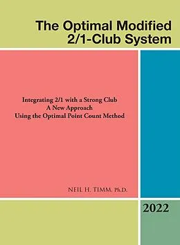 E-Book (epub) The Optimal Modified 2/1-Club System von Neil H. Timm Ph. D.