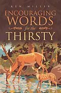 E-Book (epub) Encouraging Words for the Thirsty von Ken Miller