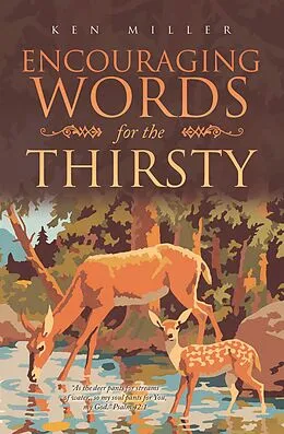 E-Book (epub) Encouraging Words for the Thirsty von Ken Miller