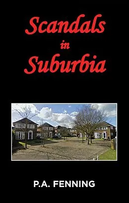 E-Book (epub) Scandals in Suburbia von P. A. Fenning