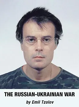 E-Book (epub) The Russian-Ukrainian War von Emil Tzolov
