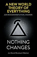 E-Book (epub) A New World Theory of Everything von Jon Daniel Woodward-Medinet