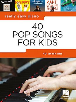  Notenblätter Really Easy Piano40 Pop Songs for Kids