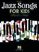 Jazz Songs for Kids: Easy Piano Songbook with Lyrics