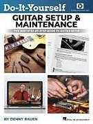 Couverture cartonnée Do-It-Yourself Guitar Setup & Maintenance - The Best Step-By-Step Guide to Guitar Setup: Book with Over Four Hours of Video Instruction by Denny Rauen de Denny Rauen