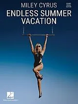 Miley Cyrus Notenblätter Miley Cyrus - Endless Summer Vacation