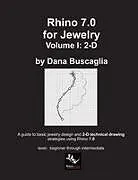 Kartonierter Einband Rhino 7.0 for Jewelry Volume I von Dana Buscaglia