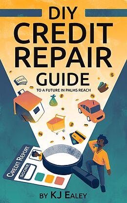 E-Book (epub) DIY Credit Repair Guide von Kyle Ealey