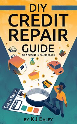 eBook (epub) DIY Credit Repair Guide de Kyle Ealey