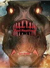 E-Book (epub) Global Cabal Real Reptilians von Igor Kryan