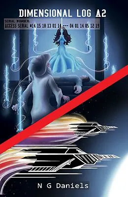 E-Book (epub) Dimensional Log: A2 von N G Daniels