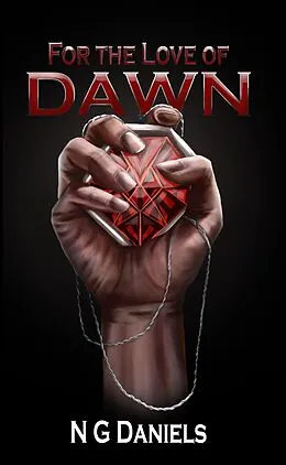 E-Book (epub) For The Love of Dawn von N G Daniels