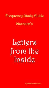 eBook (epub) Frequency Study Guide Marsden's : Letters from the Inside de Sophia von Sawilski