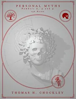 E-Book (epub) Personal Myths: Numbers 2, 3, and 4 von Thomas Chockley