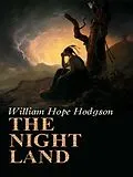 E-Book (epub) The Night Land von William Hope Hodgson