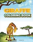 Couverture cartonnée Giraffe Coloring Book de Deeasy Books