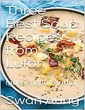 E-Book (epub) Three Best Soup Recipes from Luton von Swan Aung