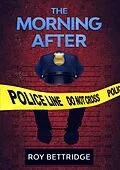 E-Book (epub) THE MORNING AFTER von Roy Bettridge