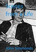 E-Book (epub) Scenes from a Life von John Simmonds