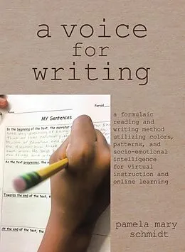 E-Book (epub) A Voice for Writing von Pamela Mary Schmidt