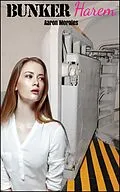 E-Book (epub) Bunker Harem von Aaron Morales