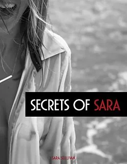 E-Book (epub) Secrets of Sara von Sara Sullivan