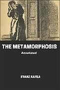 E-Book (epub) The Metamorphosis Annotated von Franz Kafka