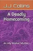 E-Book (epub) A Deadly Homecoming: An Ally Walker Mystery von Kenneth Cox
