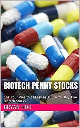 E-Book (epub) Biotech Penny Stock von Bryan Hoo, Robert Samuel