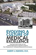 E-Book (epub) Evolving a Culture of Medical Excellence von M. D. Mariani