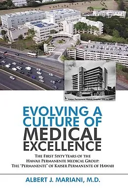 E-Book (epub) Evolving a Culture of Medical Excellence von M. D. Mariani