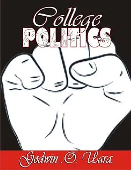 E-Book (epub) College Politics von Godwin Osita