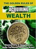 E-Book (epub) The Golden Rules of Acquirin gWealth von Nicholas Simon